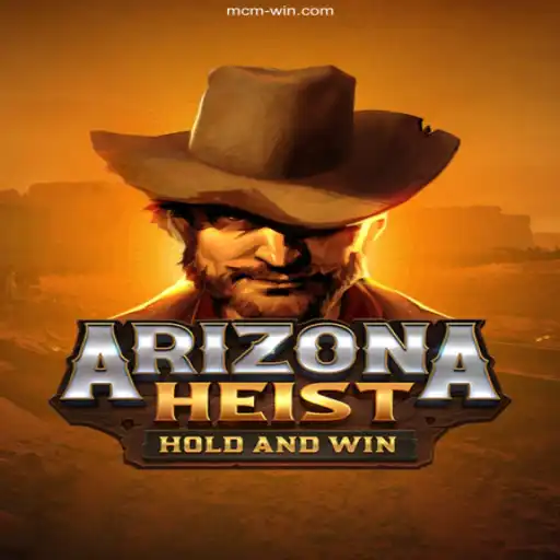 Discover ArizonaHeist: The New Exciting Game from McmWin.com