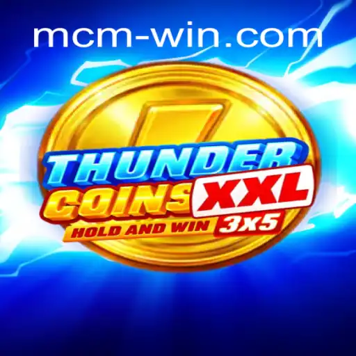 Discover the Exciting World of ThunderCoinsXxl on McmWin.com