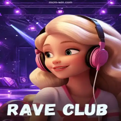 RaveClub: Dive into the Exciting World of McmWin Evoplay