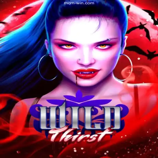 Discover the Thrilling World of WildThirst: A Deep Dive into Gameplay and Strategy